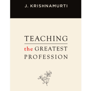 TEACHING-The GREATEST PROFESSION