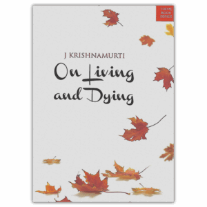 On Living and Dying