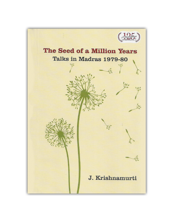 The Seed of a Million Years